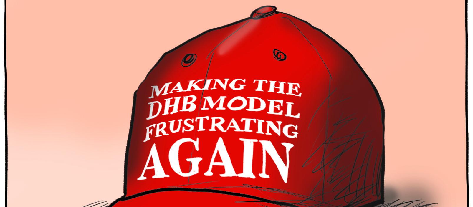 MAGA hat cartoon - "Making the DHB model frustrating again"
